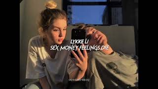 lykke li-sex money feelings die (sped up+reverb)
