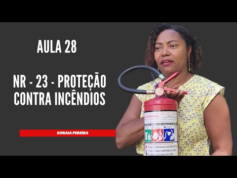 Aula 28 - NR 23 Proteção Contra Incêndios