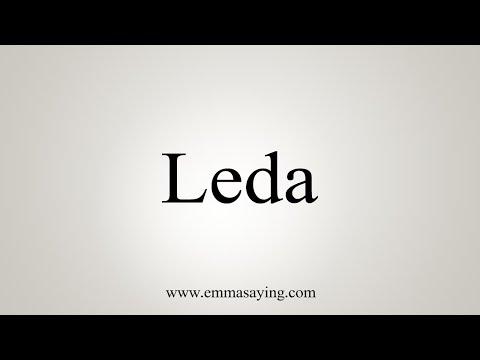 How To Say Leda