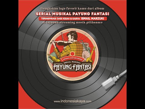 05. O Sarinah - #SerialMusikalPayungFantasi OST
