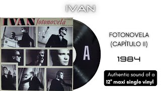 Ivan - Fotonovela (Capítulo II) [12'' maxi single]
