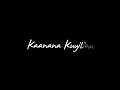 Kanana Kuyile Mr Brahmachari Black Screen Malayalam Songs Whatsapp Status M G Sreekumar