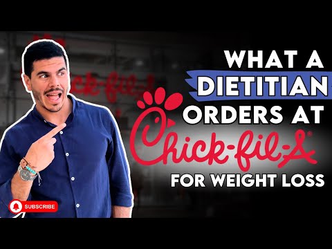 What a Dietitian Orders at Chick-Fil-A for Weight Loss