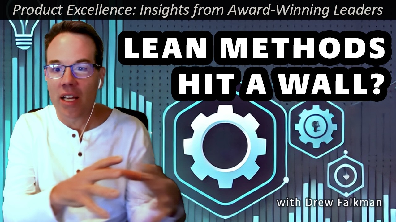 Why Lean Product Methods Need an Upgrade