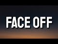 Tech N9ne - Face Off (Lyrics) ft. Joey Cool, King Iso & Dwayne Johnson