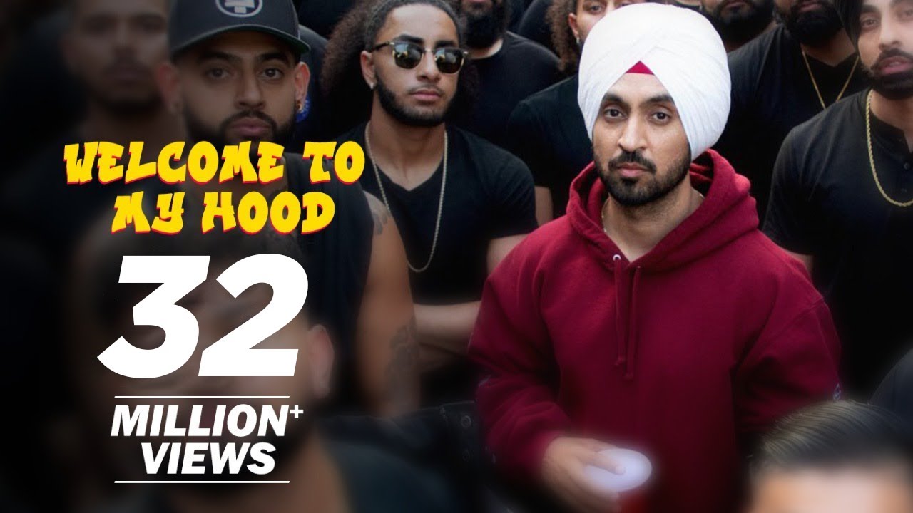 WELCOME TO MY HOOD LYRICS – DILJIT DOSANJH