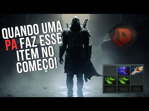 FUNCIONA FAZER ESSE ITEM PARA PA NO COMEÇO? DOTA 2 GAMEPLAY PHANTOM ASSASSIN