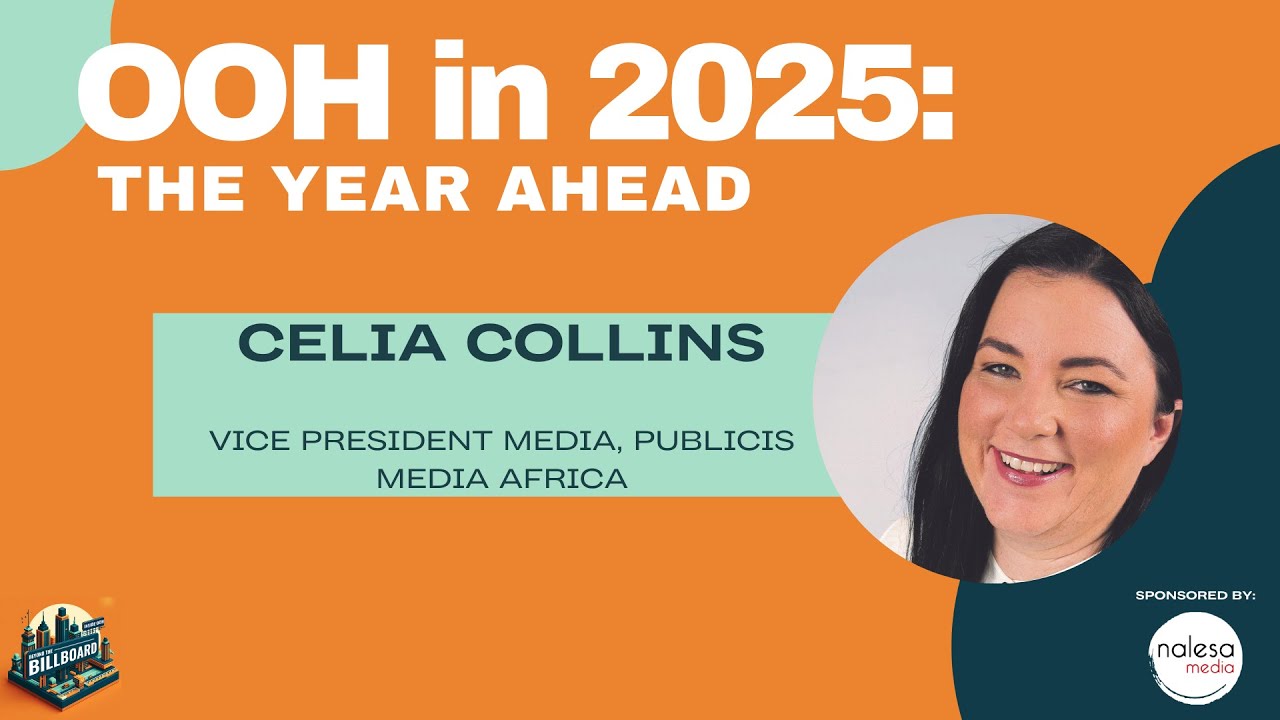 OOH in 2025: The Year Ahead with Celia Collins