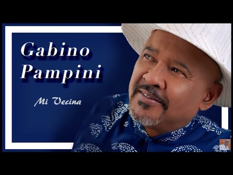 Gabino  Pampini - Mi Vecina