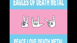 Eagles of death metal  Stuck in the middle whith you
