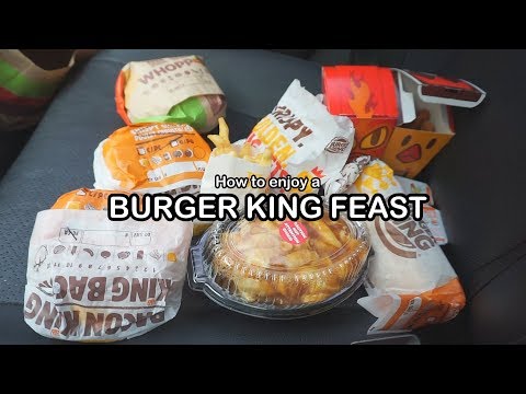 Como desfrutar de um BURGER KING FEAST *MUKBANG