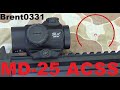 Primary Arms MD-25 ACSS Review By Brent0331
