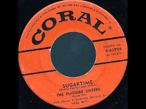 McGuire Sisters - Sugartime on 1958 Coral 45 Record.