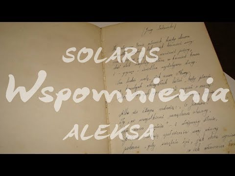 Solaris &  ̶A̶l̶e̶k̶s̶a̶ - Wspomnienia #EP Tego nie da się naprawić #15