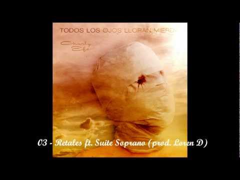 Charly Efe con Suite Soprano - Retales - produce Loren D