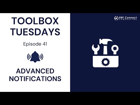 Toolbox Tuesday - Episode 41: Advanced Notifications for D365 Business Central