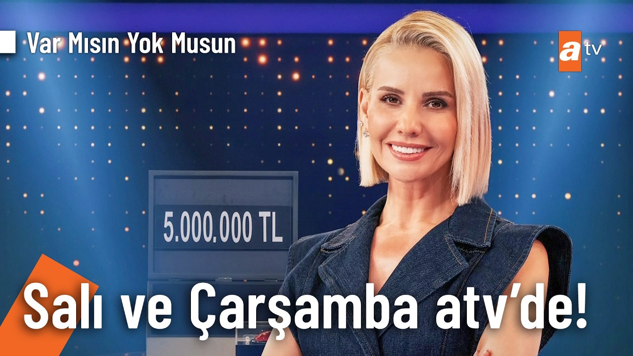 Esra Erol İle Var Mısın Yok Musun Salı ve Çarşamba günleri 20.00'de atv'de! @VarMısınYokMusunatv