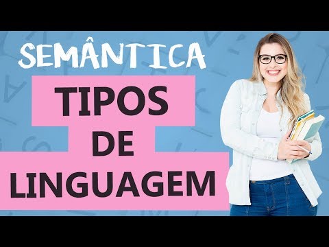 TIPOS DE LINGUAGEM - Aula 1 - Profa. Pamba - Curso de Semântica