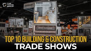 Top 10 Building and Construction Trade Shows [Updated for 2026]