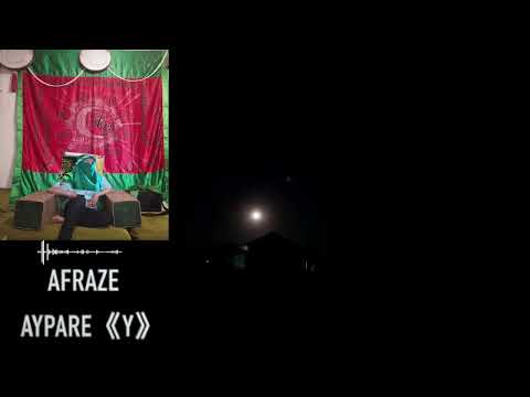 AFRAZE  AYPARE《Y》TOMRIS DEYYUZ AÇIKLAMA PART /