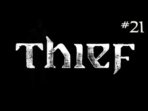 Thief (2014) Reboot - P21 - Hand Tailored - Master Difficulty, Ghost Gameplay
