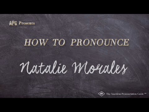 How to Pronounce Natalie Morales (Real Life Examples!)