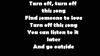 Lonely Forest - Turn Off This Song and Go Outside lyrics