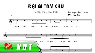 Đại Bi Tâm Chú (NDT Version 1 - Remake)