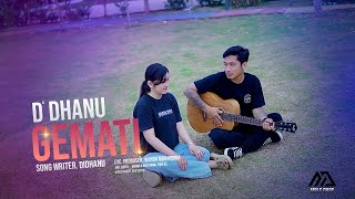 Download lagu D' Dhanu - GEMATI [   ] mp3