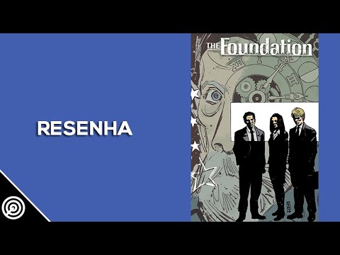 Resenha - THE FOUNDATION - Leitura 554