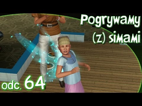 Pogrywamy (z) simami odc. 64 - The Sims 3 - "Szaleństwo dorastania"