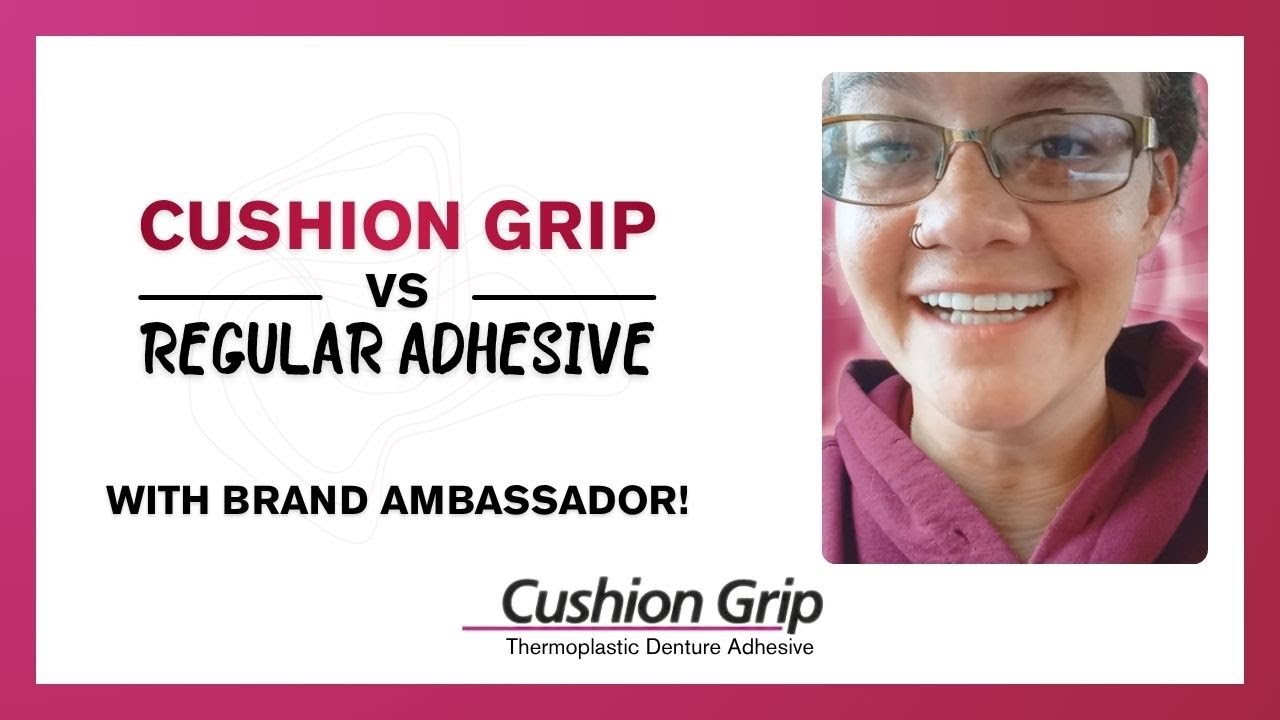 YouTube video explaining the differences between Cushion Grip and regular denture glues.