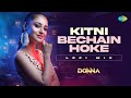 Kitni Bechain Hoke LoFi Mix Alka Yagnik Udit Narayan DJ Donna