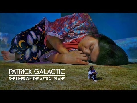 Patrick Galactic - She Lives on the Astral Plane