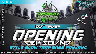 Download lagu DJ TRAP OPENING CEK SOUND 2026 TERBARU BASS PANJANG MELODY VIRALL mp3