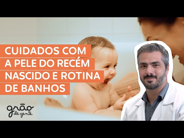 COMO DAR BANHO NO RECÉM NASCIDO? + CUIDADOS COM A PELE