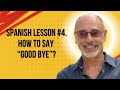 How to Say Good Bye in Spanish?