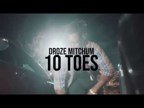 Droze Mitchum “10 Toes” (Official Video)