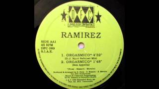 RAMIREZ   ORGASMICO dj ricci rmx