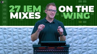 Video thumbnail for Monitor Mixing: 27 Stereo IEM Mixes on the Behringer WING Compact by Drew Brashler