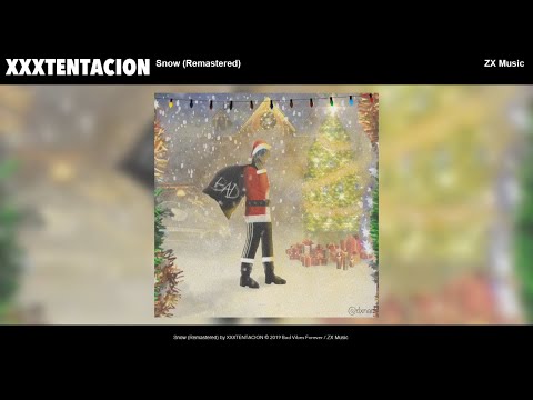 XXXTENTACION - Snow (Remastered) | MERRY CHRISTMAS