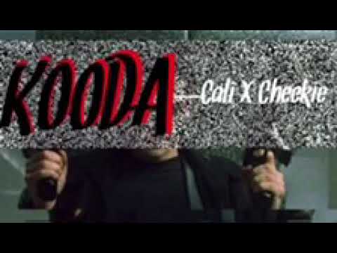 Cali x Cheekie - Kooda