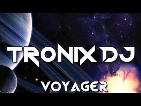Tronix DJ - Voyager (Radio Edit)