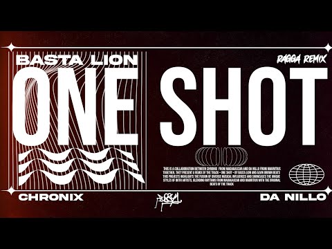BASTA LION - ONE SHOT (CHRONIX & Da Nillo) (REMIX)