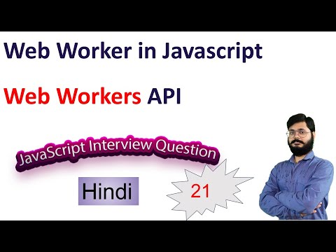 JavaScript Interview Question 21 | Web Worker in JavaScript | Web Workers API