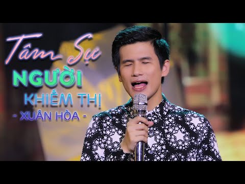 Tâm sự người khiếm thị - Xuân Hòa