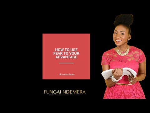 How to Use Fear to Your Advantage