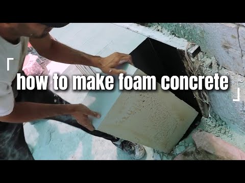 how to make foam concrete