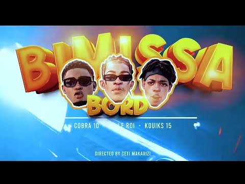 @cobra_10 x @kouiks_15 x kb le roi - BIMISSA BORD (clip officiel)