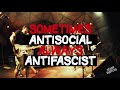 Stage Bottles - Sometimes Antisocial but Always Antifascist - LIVE